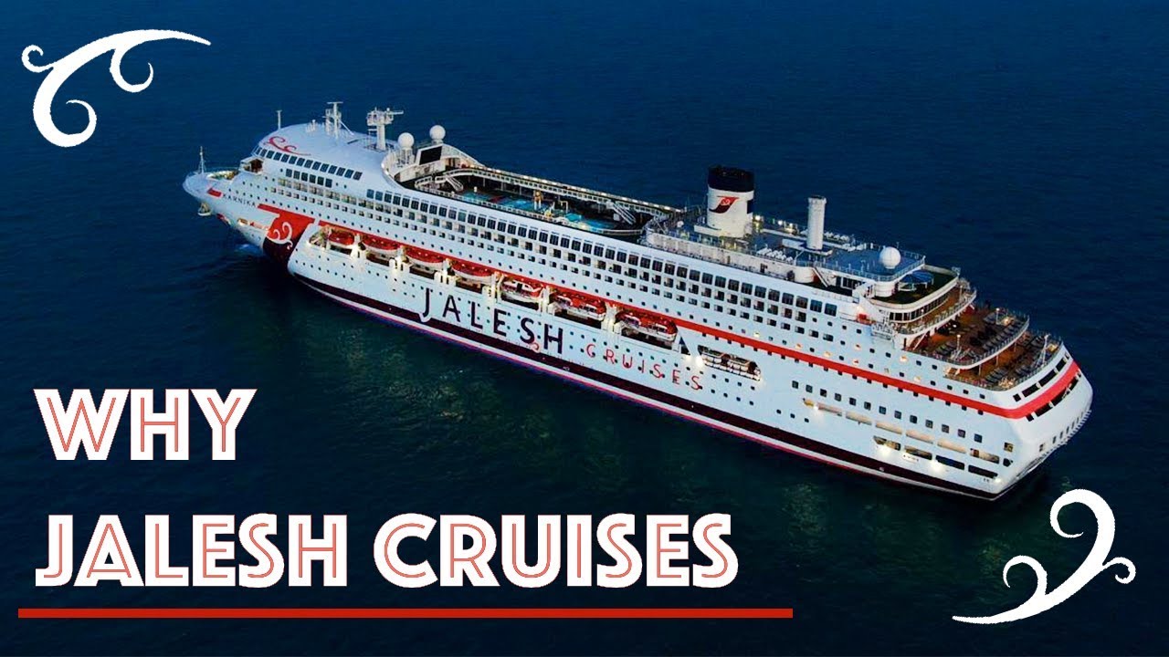 All You Need To Know About Jalesh Cruises And How To Work There Take full advantage of the opportunities and entertainment offered by the ship. jalesh cruises
